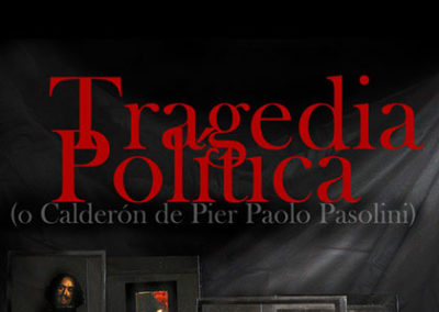 TRAGEDIA POLÍTICA (2015)